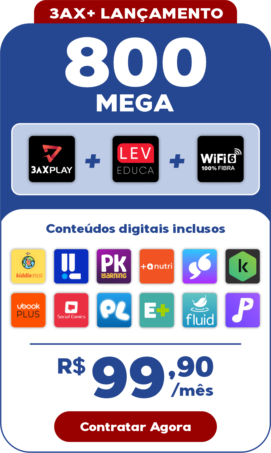 3AX+ Lançamento 800 Mega