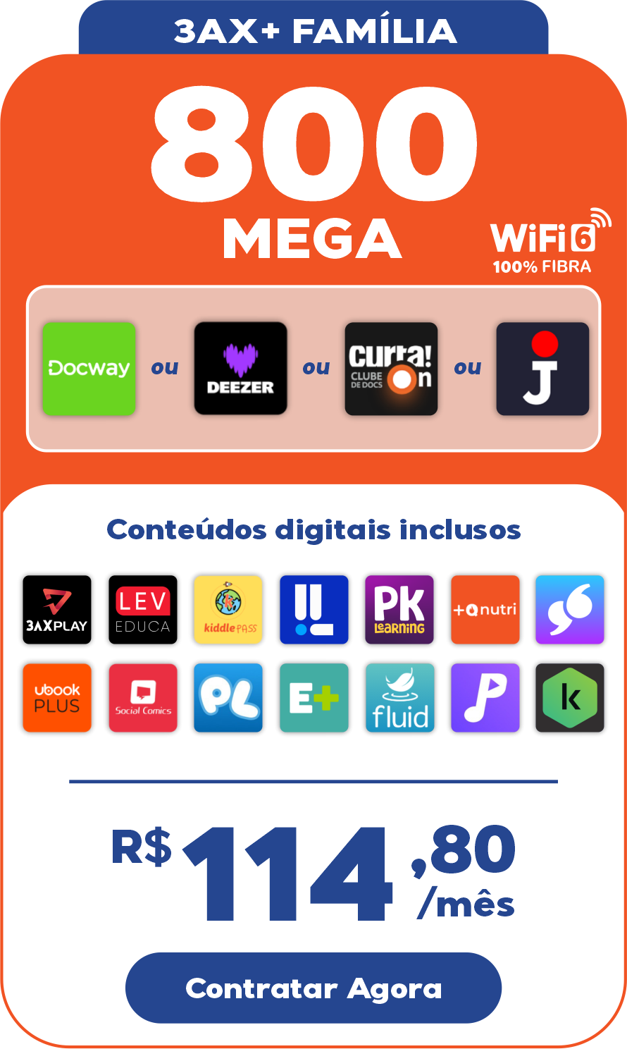 3AX+ Família 800 Mega